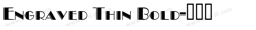 Engraved Thin Bold字体转换